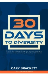 30 DAYS TO DIVERSITY Book by Gary Brackett
